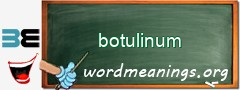 WordMeaning blackboard for botulinum
